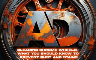 Cleaning Chrome Wheels: What You Should Know to Prevent Rust and Stains